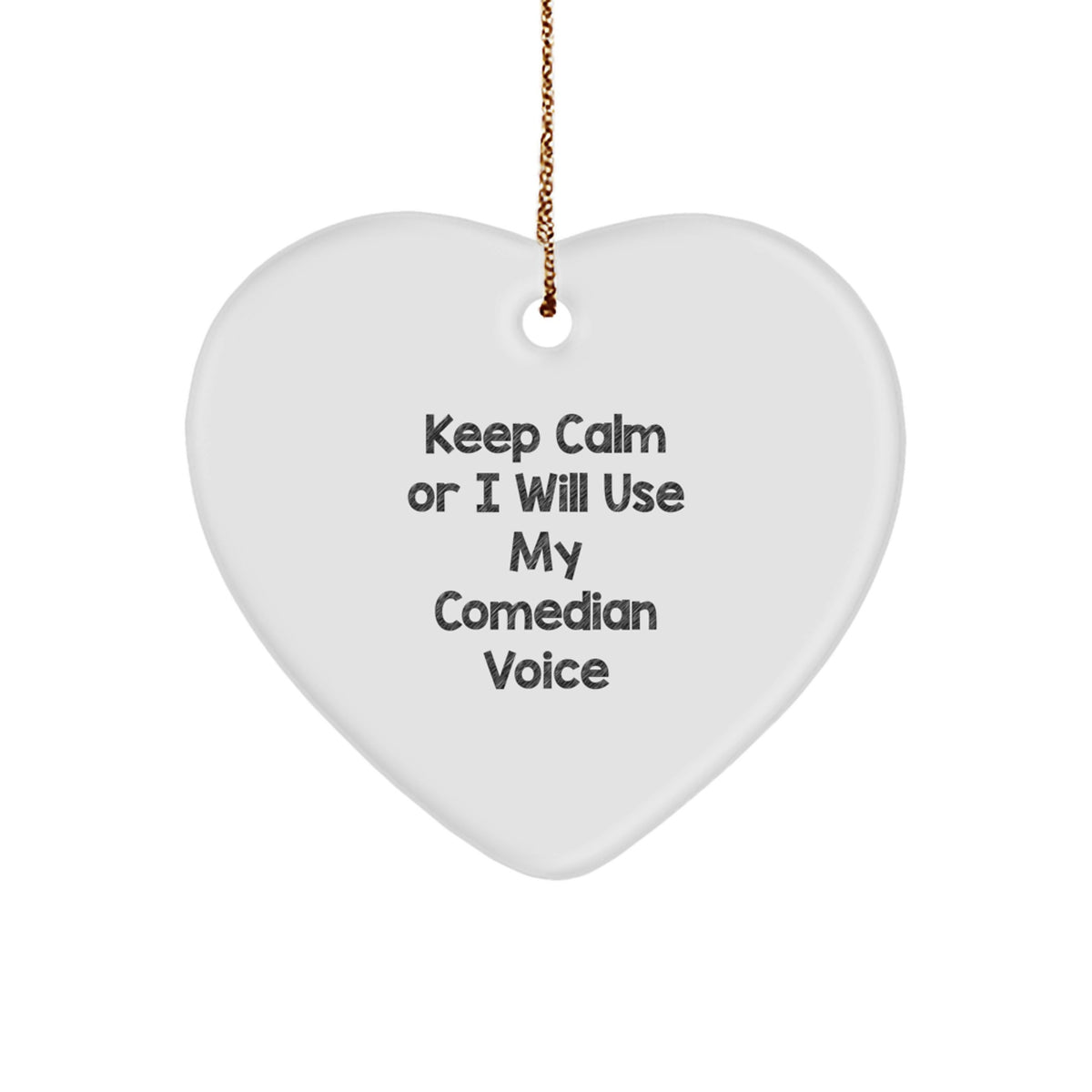 Christmas Ornament Gift Comedian Quote for Coworkers - Keep Calm Or I - Image 1