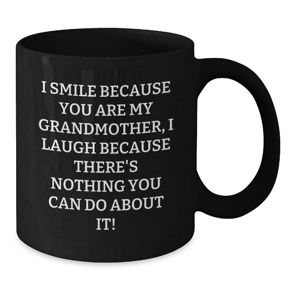 Grandmother Gift Playful Quote Keepsake Black Coffee Mug for Her - Additional