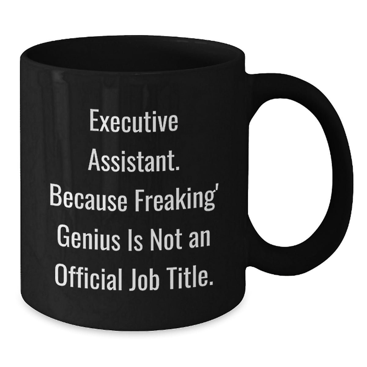 Christmas Gift for Her - Executive Assistant Present with A Witty Saying - Additional