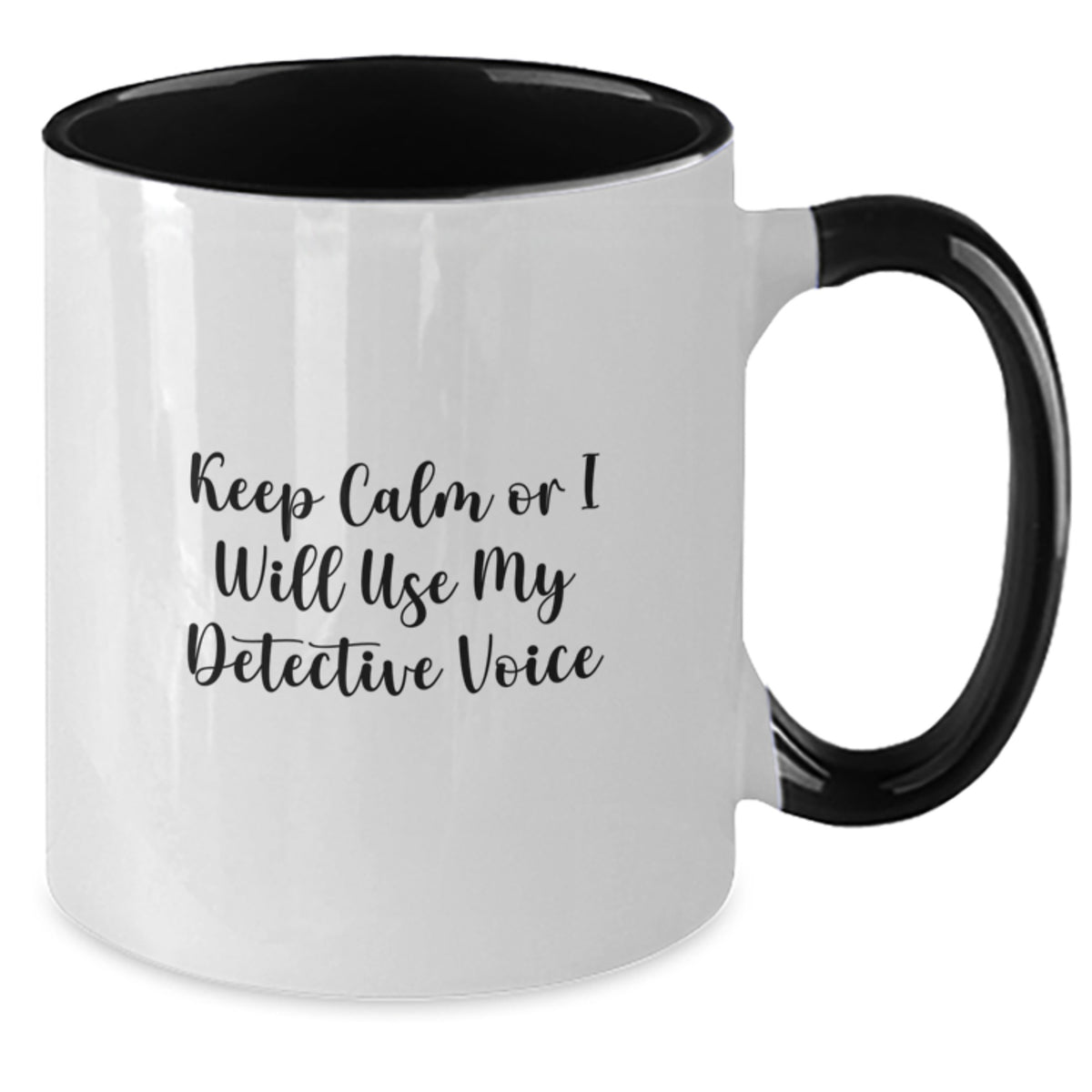 Christmas Gift for Her - Keep Calm Detective Voice Two Tone Mug - Additional