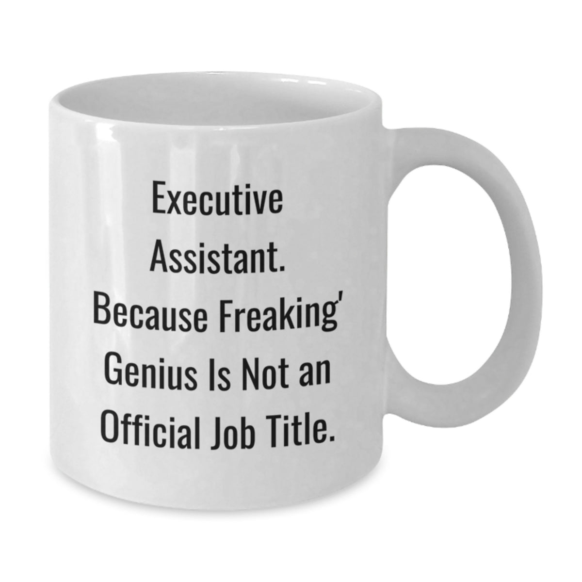 Christmas Gift for Her Executive Assistant Present - A Witty Saying - Additional