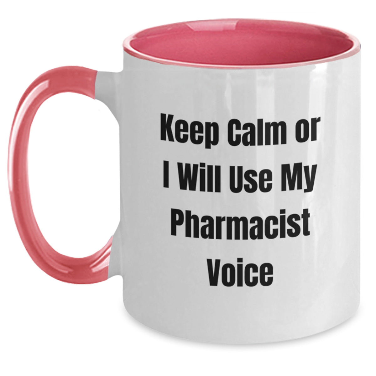 Christmas Gift for Her - Keep Calm Pharmacist Voice Mug Present - Main