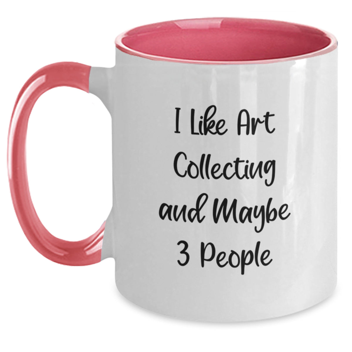 Art Collector Gift for Him - I Like Art Collecting And Maybe 3 People - Main