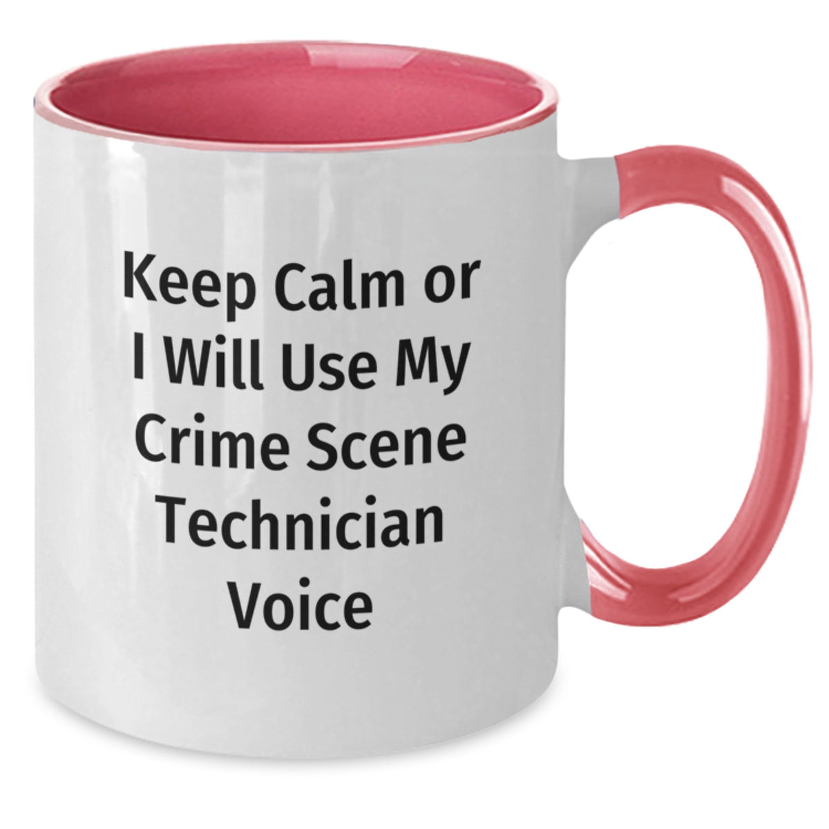 Crime Scene Technician Gift for Him - Keep Calm Voice Tone Keepsake Mug - Additional