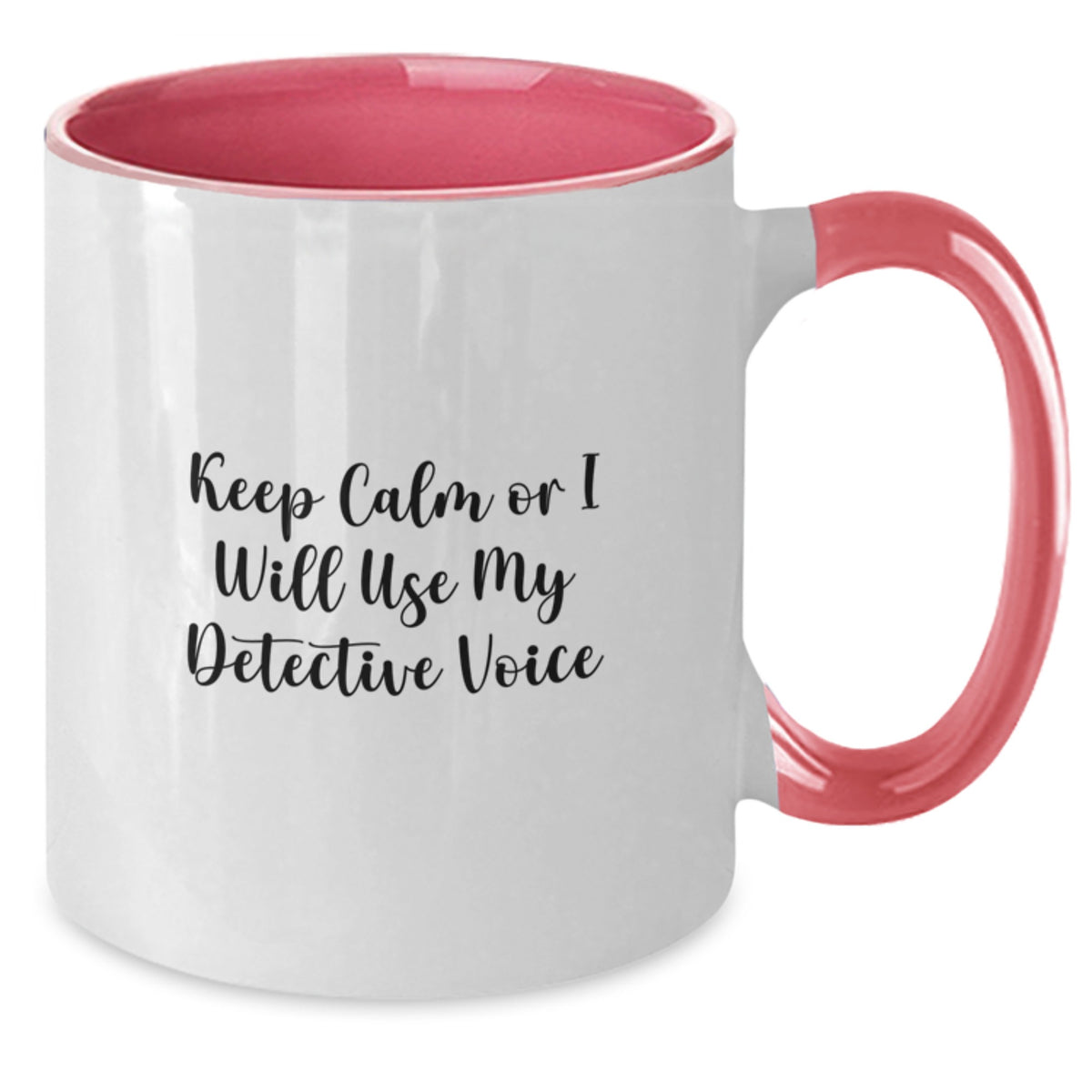 Christmas Gift for Her - Keep Calm Detective Voice Two Tone Mug - Additional