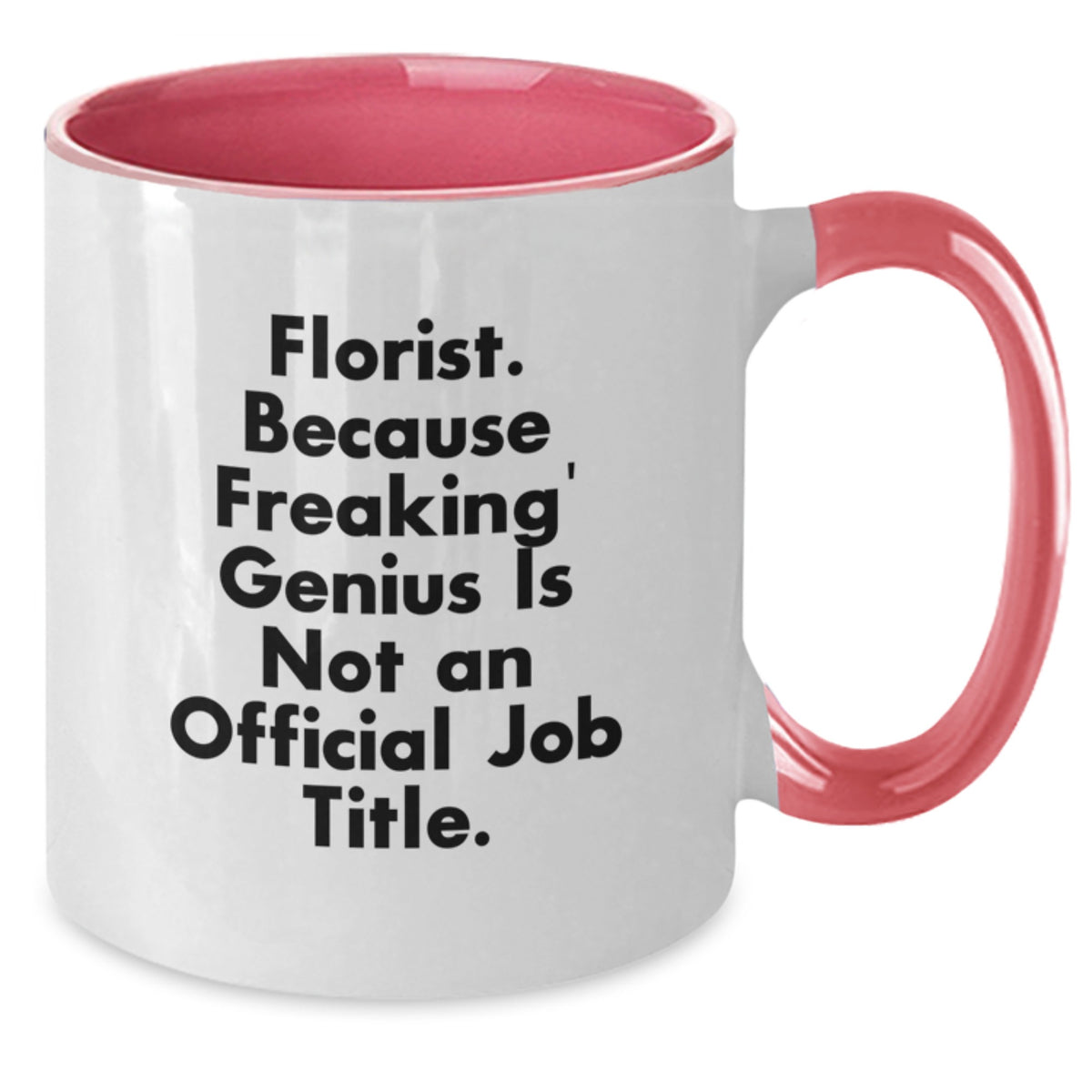 Christmas Gift for Her - A Witty Florist Mug Present - Additional