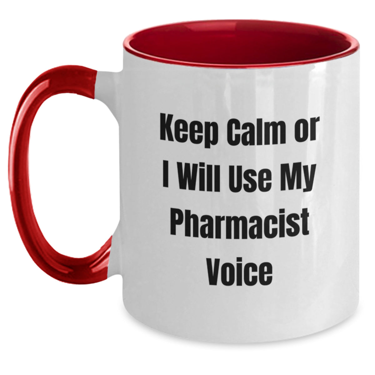 Christmas Gift for Her - Keep Calm Pharmacist Voice Mug Present - Main