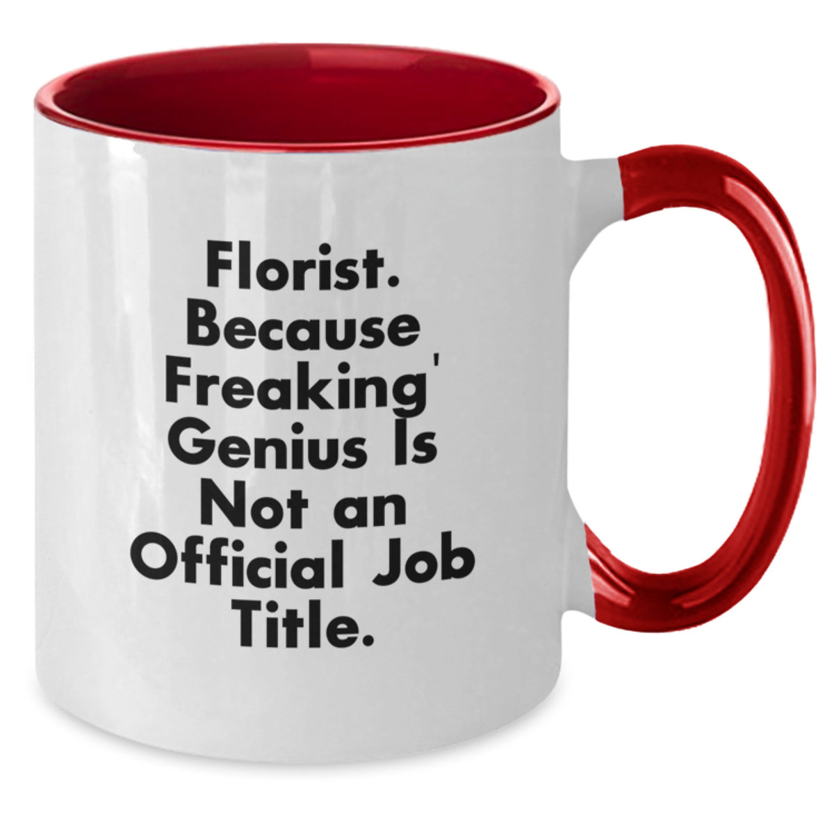 Christmas Gift for Her - A Witty Florist Mug Present - Additional