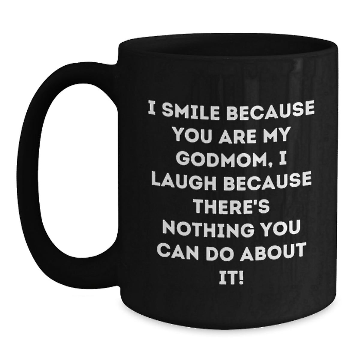 Godmom Gift Playful Quote Mug - A Hilarious Present for Her - Main