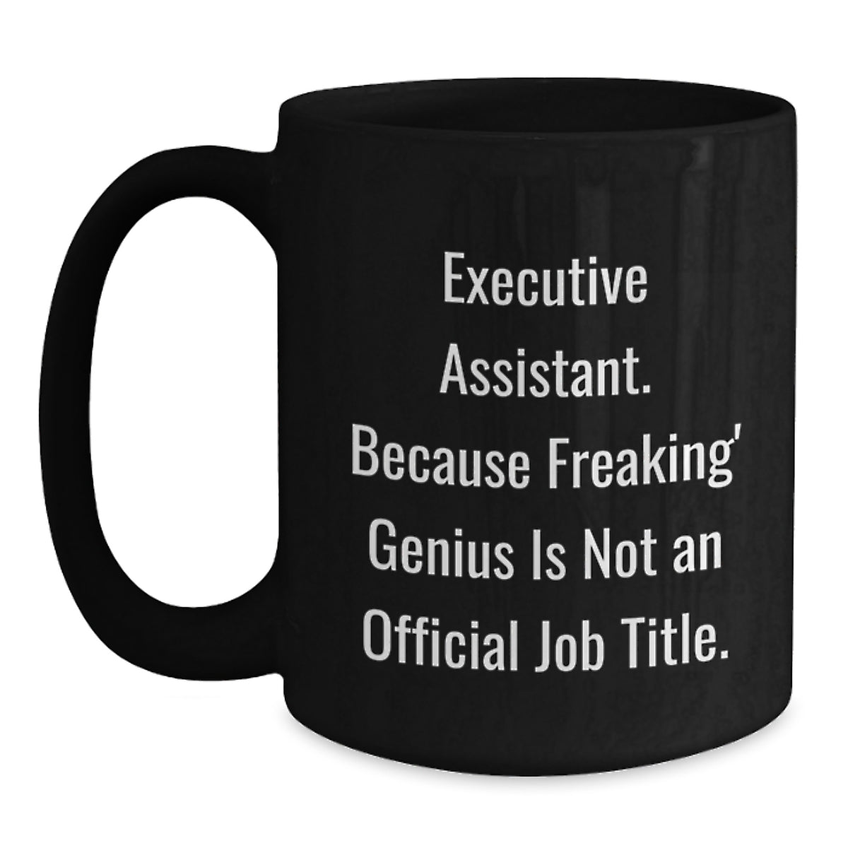 Christmas Gift for Her - Executive Assistant Present with A Witty Saying - Main