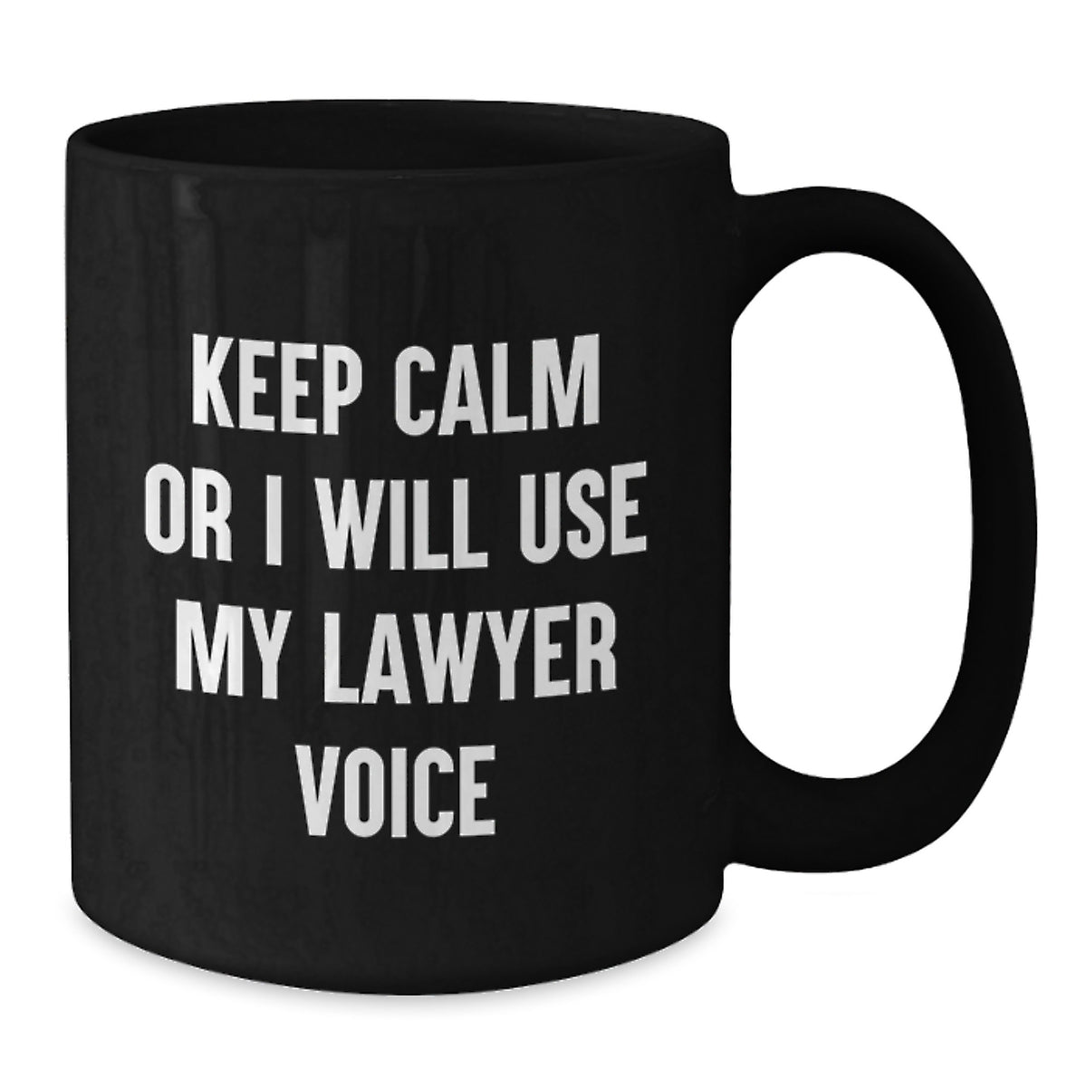 Christmas Gift for Her - Keep Calm Lawyer Voice Ceramic Mug Present - Additional