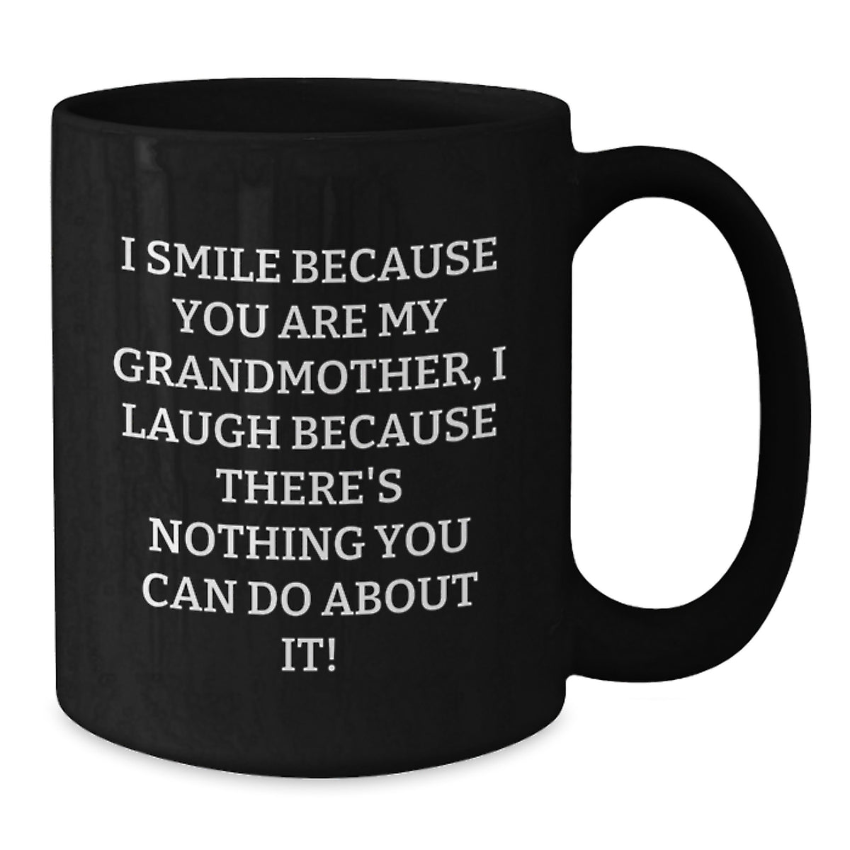 Grandmother Gift Playful Quote Keepsake Black Coffee Mug for Her - Additional