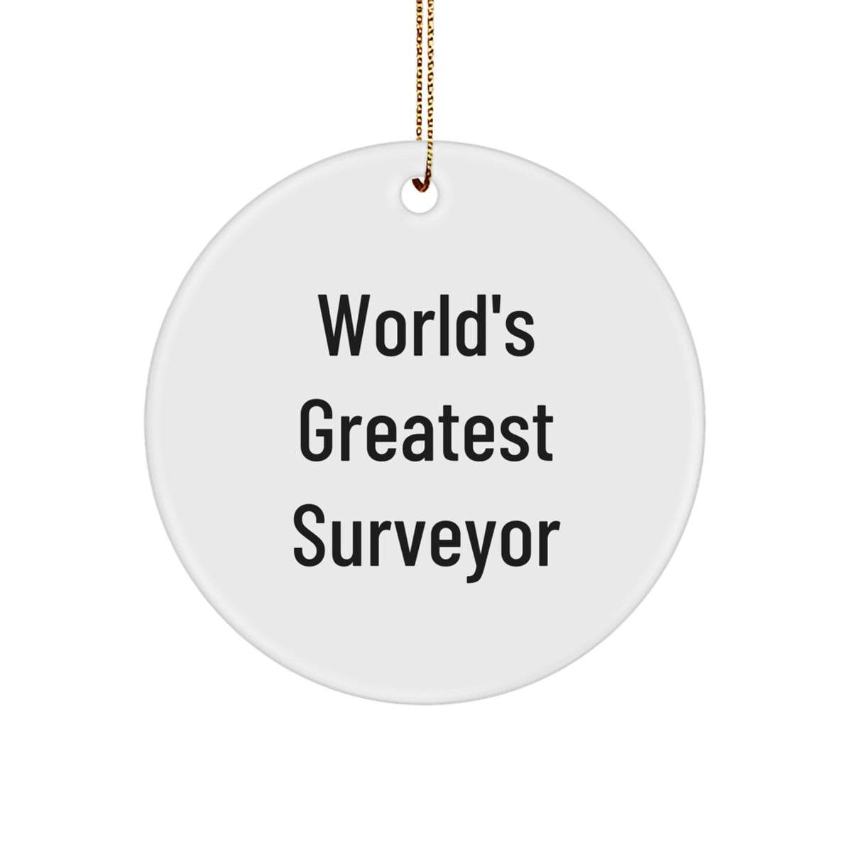 Christmas Ornament Gift World's Greatest Surveyor - A Thoughtful Idea - Image 1