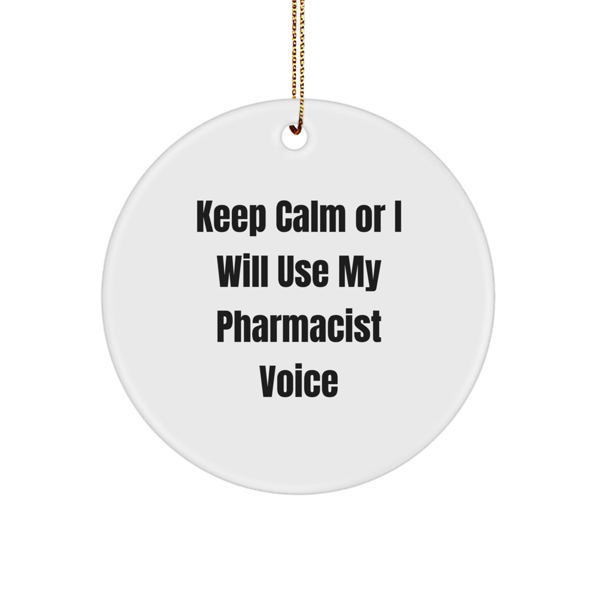 Christmas Gift Pharmacist Ornament - Keep Calm Tone Present for Her - Image 1
