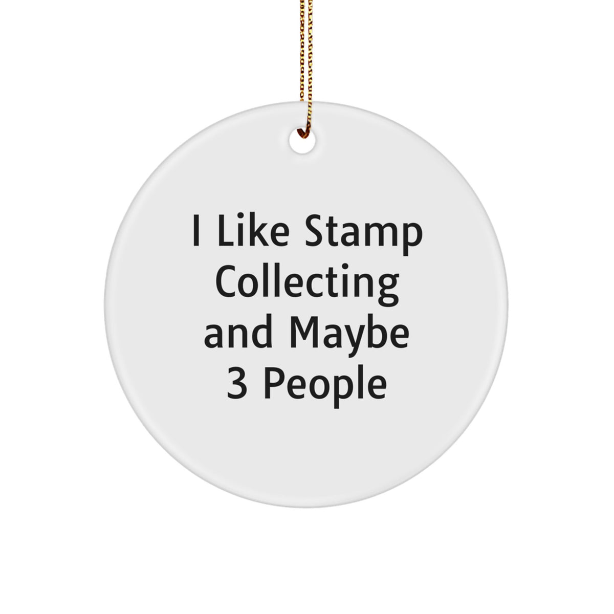 Quirky Christmas Ornament Gift for Friends I Like Stamp Collecting And - Image 1
