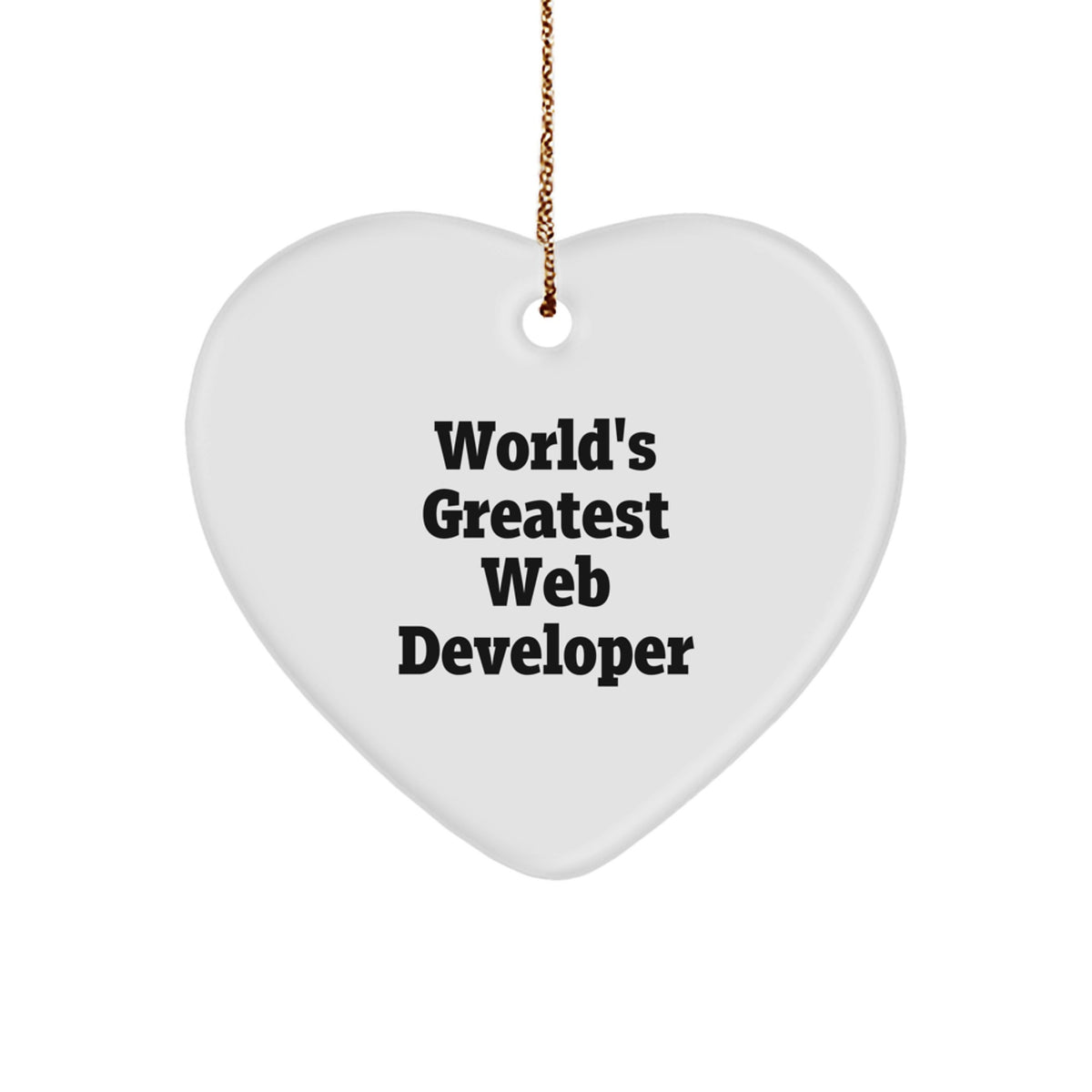 Christmas Gift Heart Ornament for Her - World's Greatest Web Developer - Image 1