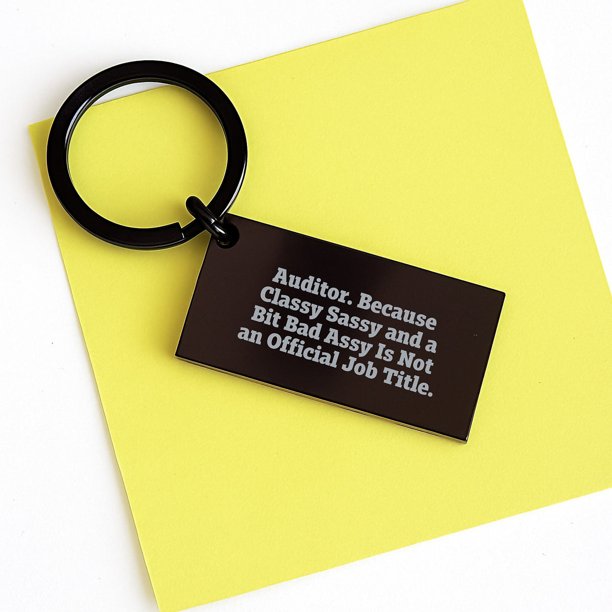 Auditor Gift for Him - Classy, Sassy Keepsake Stainless Steel Keychain - Image 3
