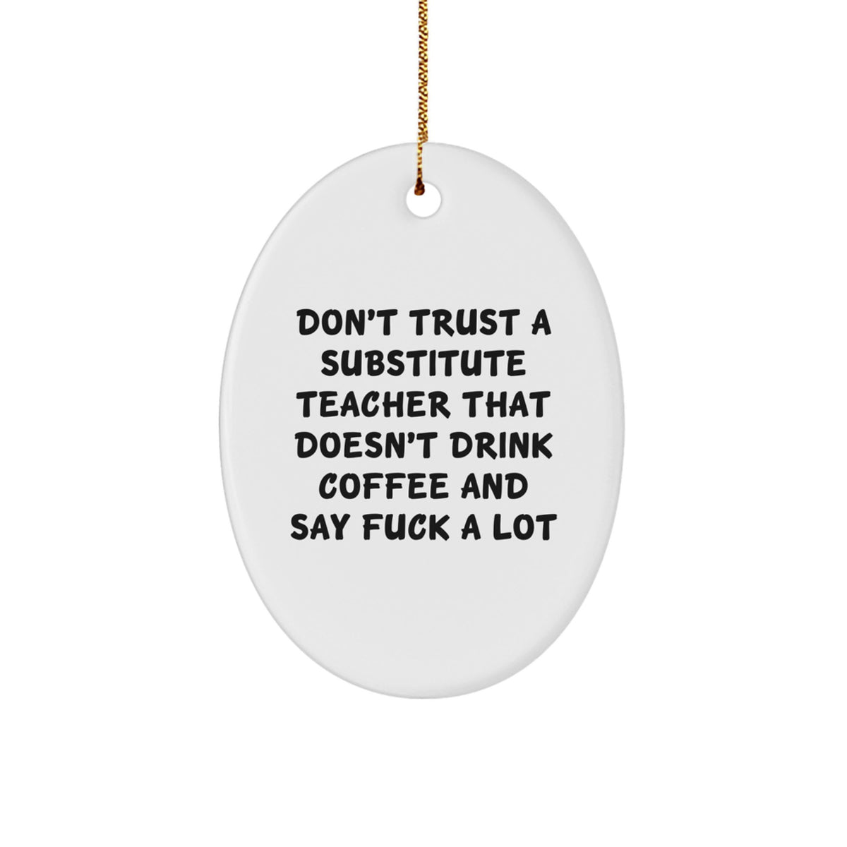 Humorous Favorite Substitute Teacher Christmas Ornament for Kids Gift - Image 1