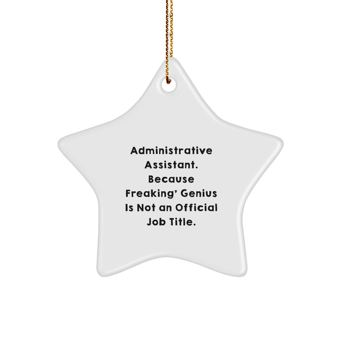 For Family Administrative Assistant Christmas Ornament Gift, Freaking - Image 1